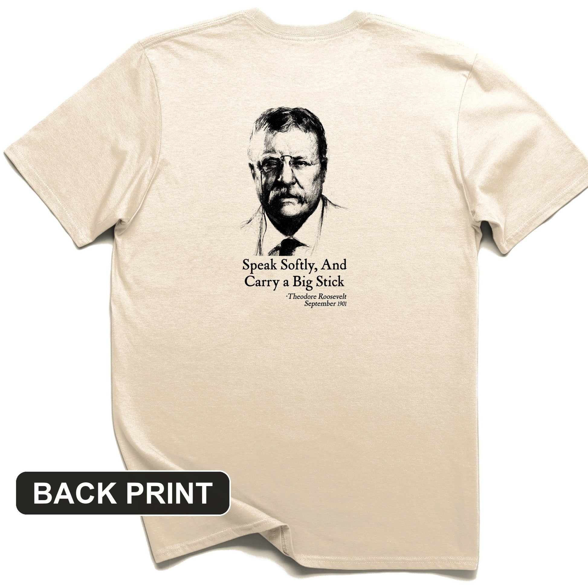 Carry A Big Stick Back Print T-Shirt