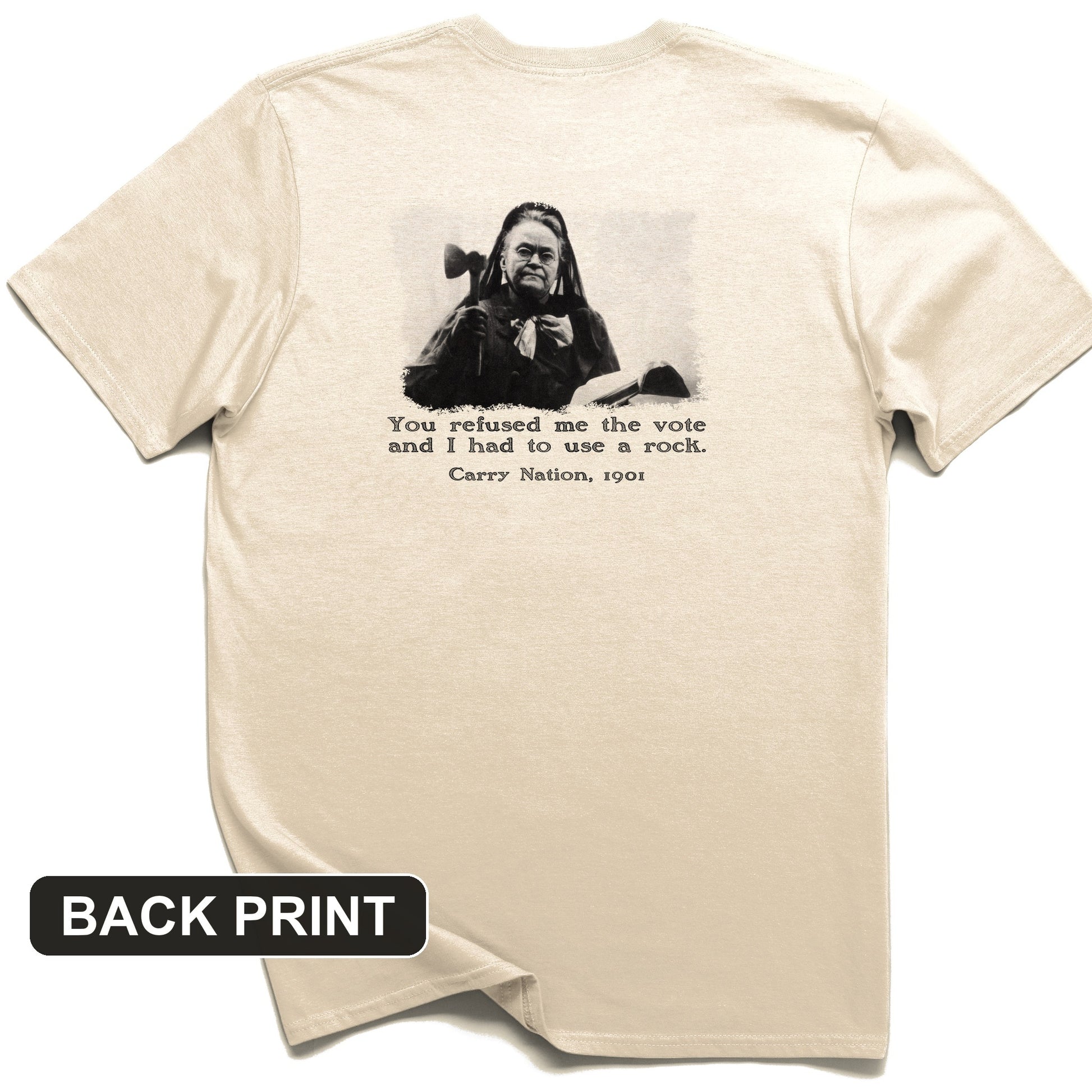 Carry Nation Back Print T-Shirt