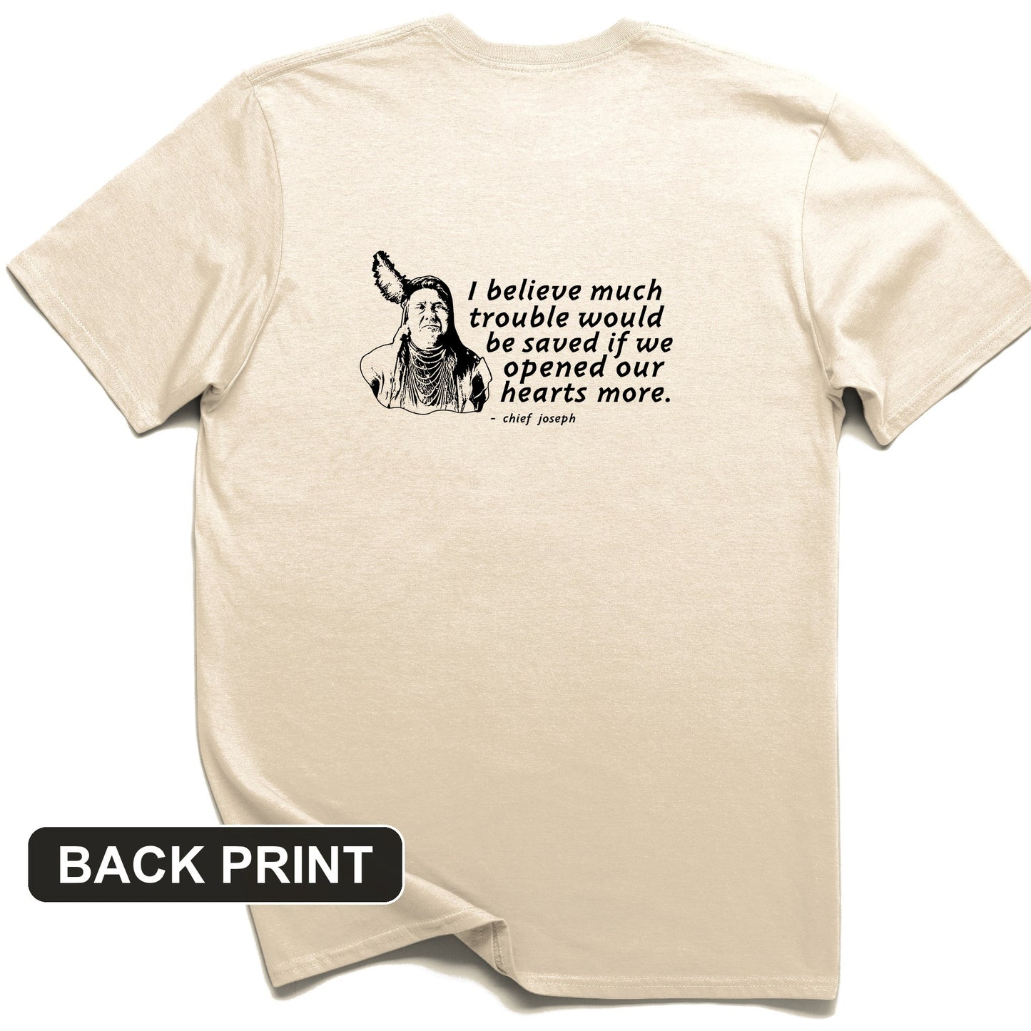 Chief Joseph Open Hearts Back Print T-Shirt
