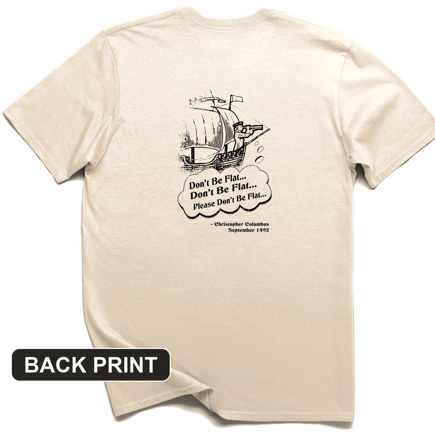 Columbus Don't Be Flat Back Print T-Shirt