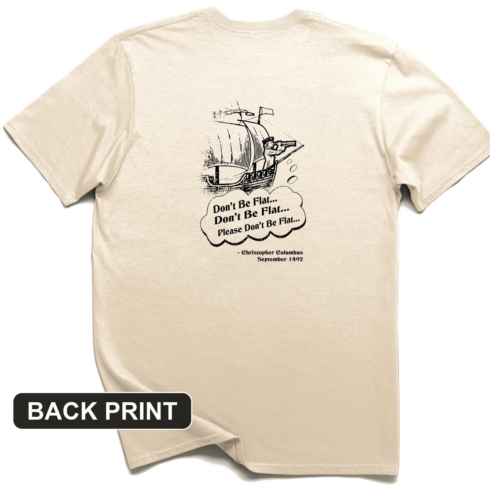 Columbus Don't Be Flat Back Print T-Shirt