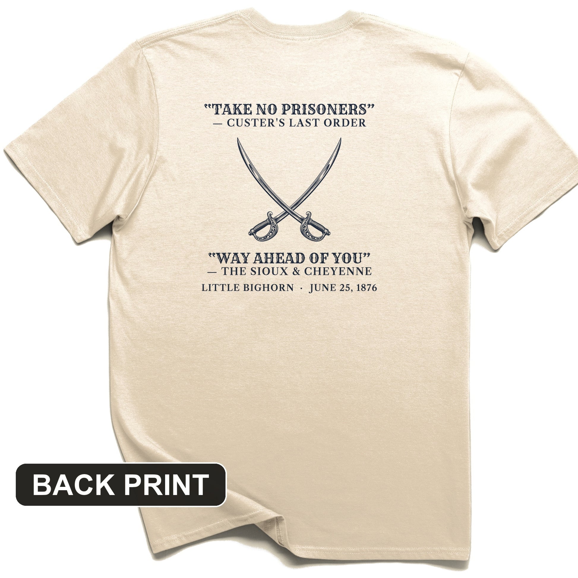Custer's Last Order Back Print T-Shirt