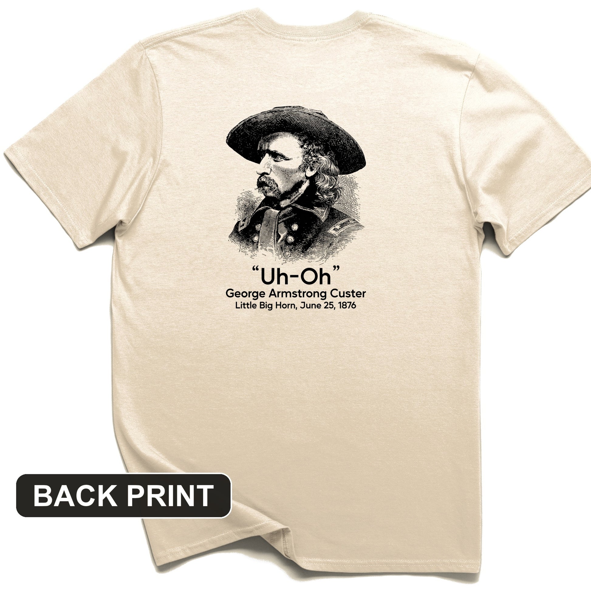 Custer Uh-Oh Back Print T-Shirt