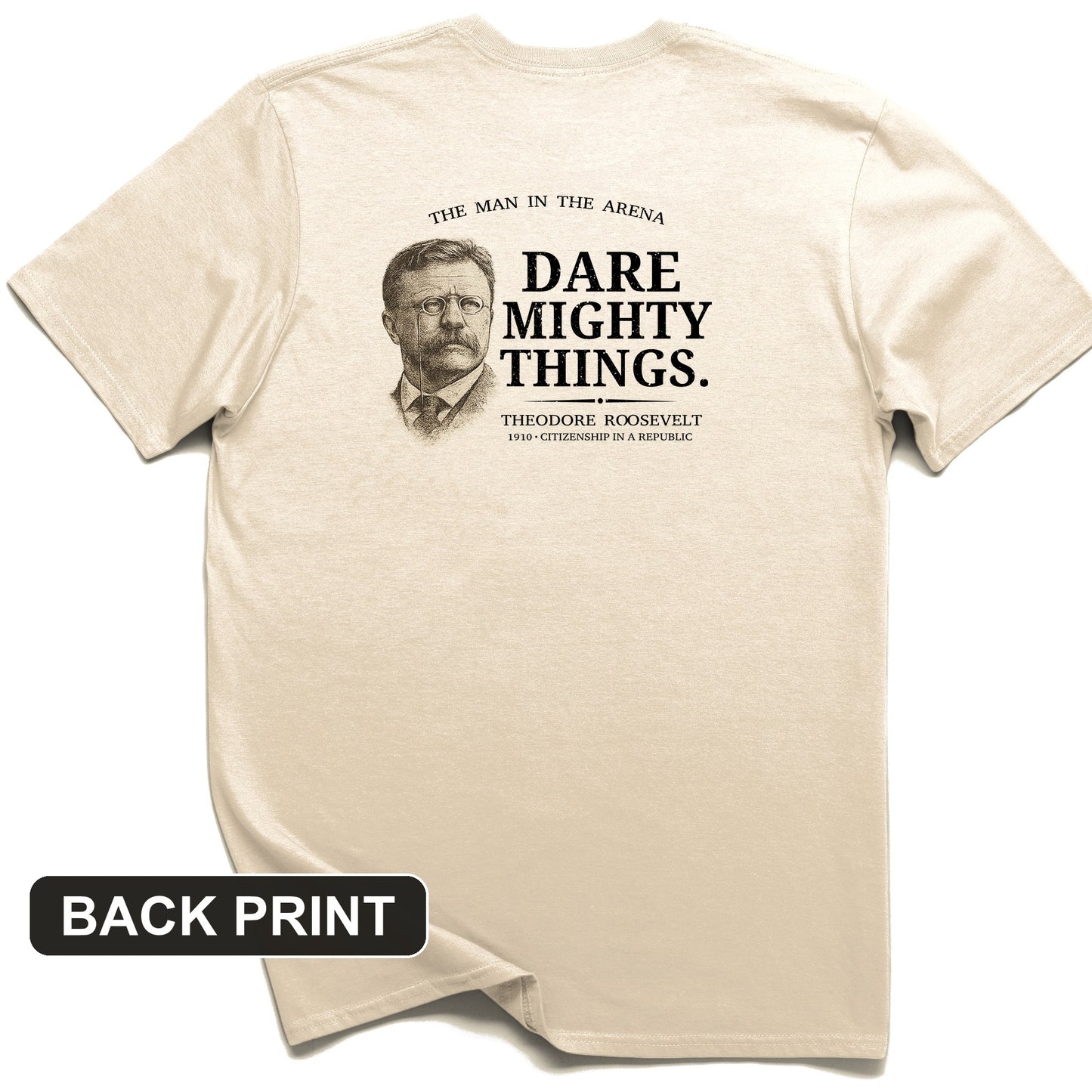 Dare Mighty Things Back Print T-Shirt