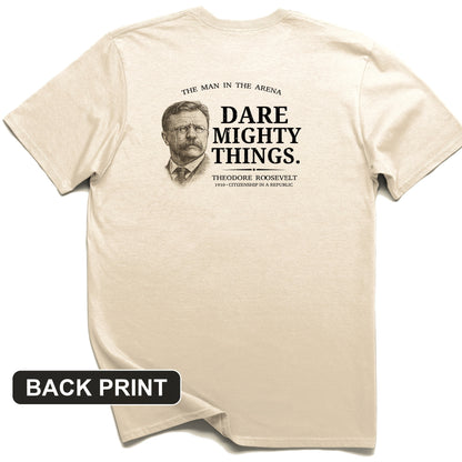Dare Mighty Things Back Print T-Shirt