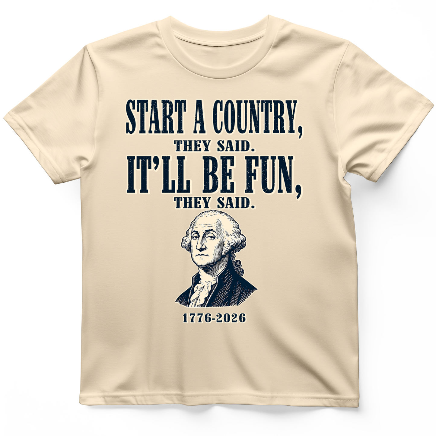Start a Country T-Shirt Natural / S