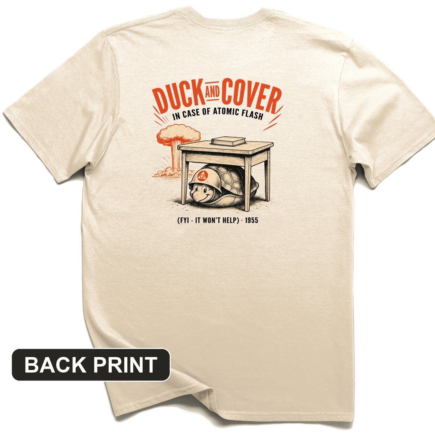 Duck And Cover Back Print T-Shirt