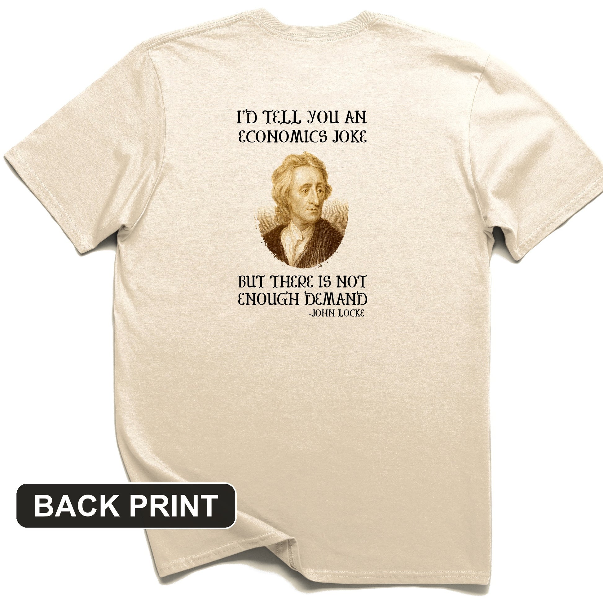 Economics Joke Back Print T-Shirt