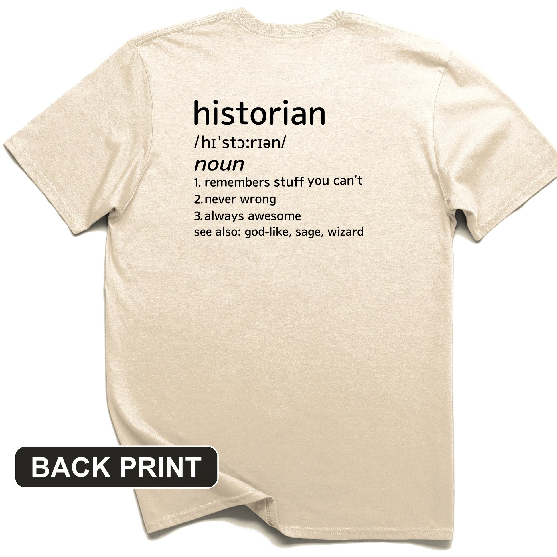 Historian Defined Back Print T-Shirt