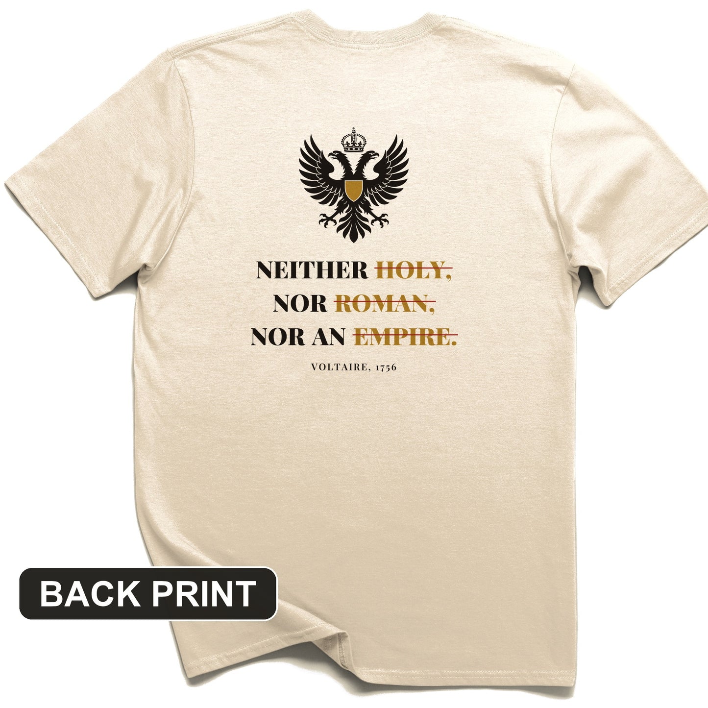 Holy Roman Empire Voltaire Back Print T-Shirt