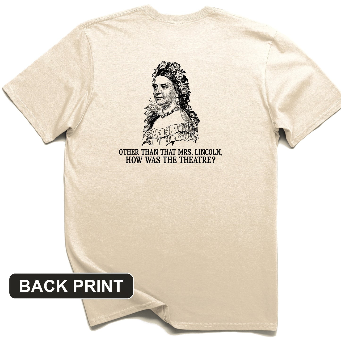 How Was the Theatre Back Print T-Shirt