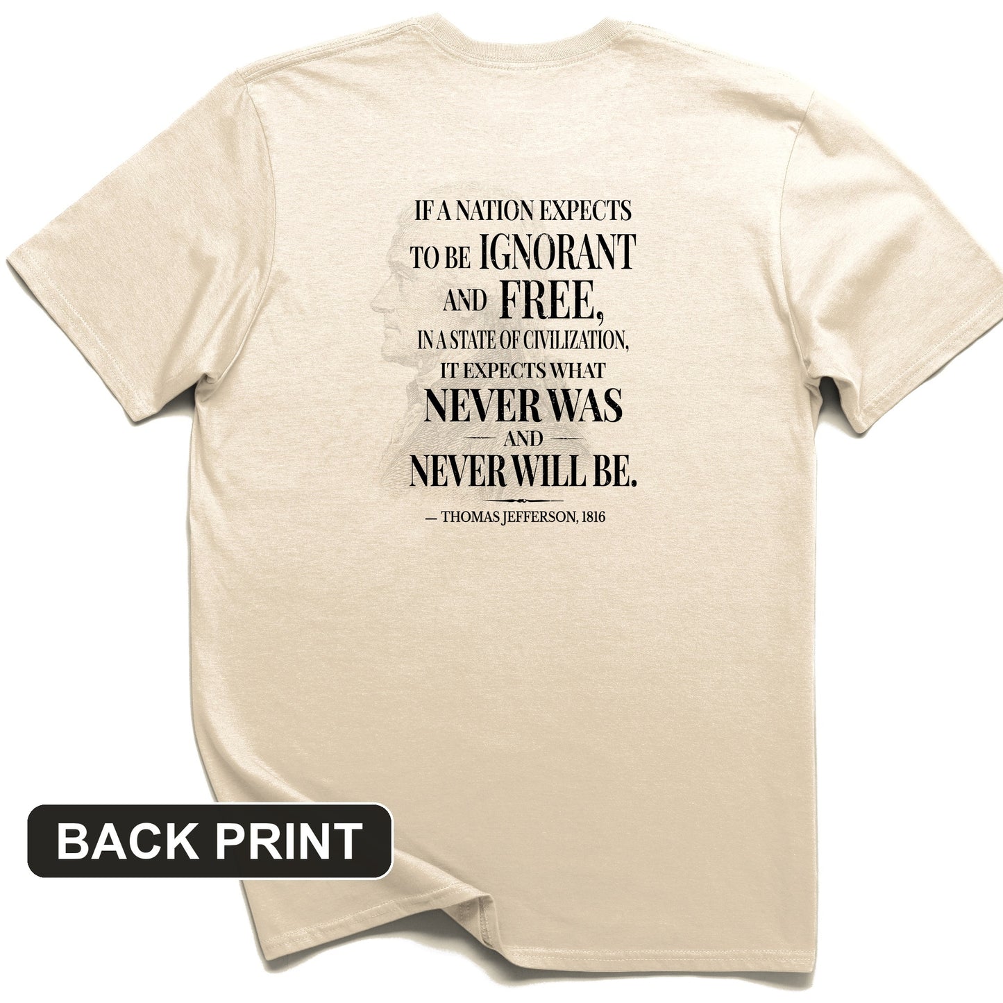 Ignorant and Free Back Print T-Shirt
