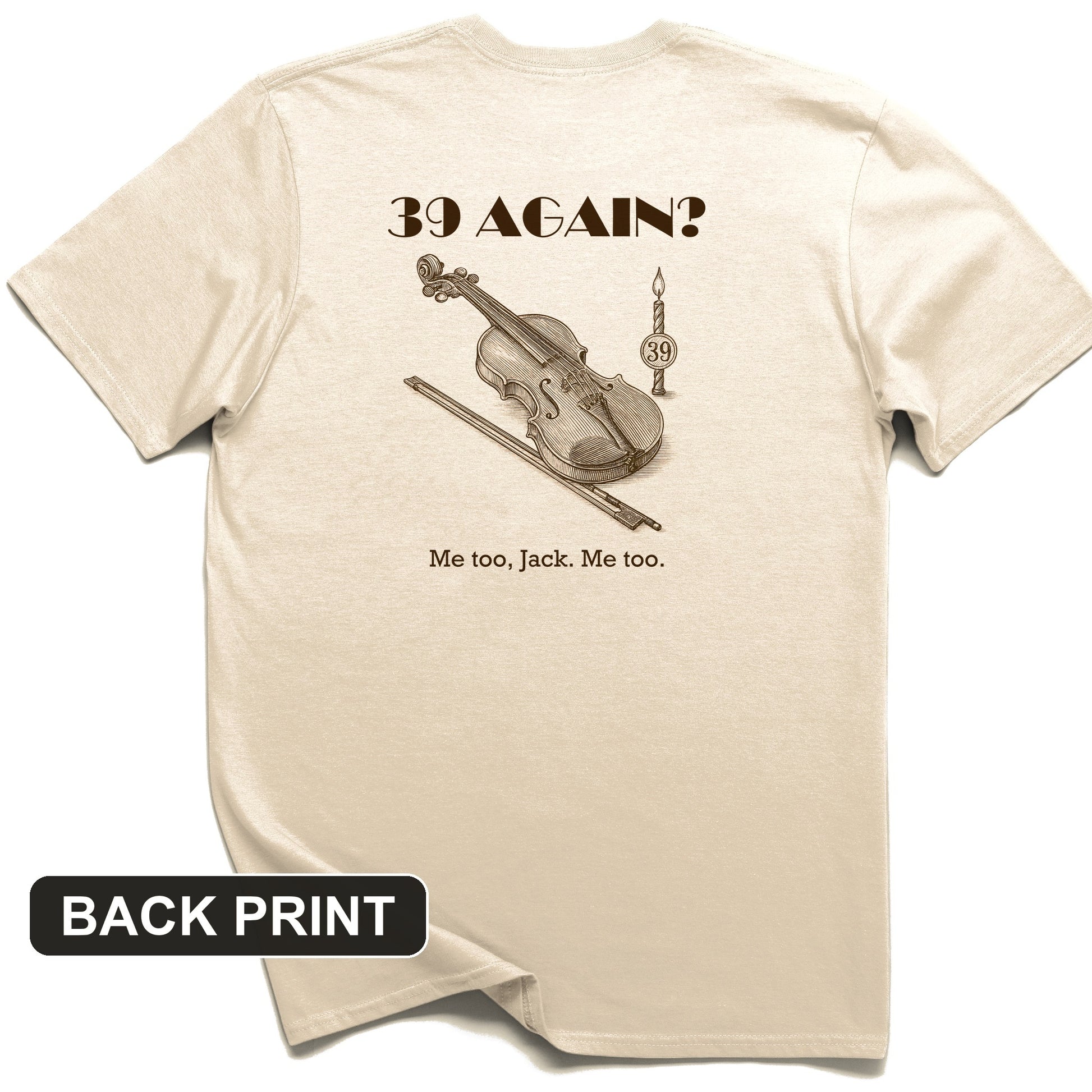 Jack Benny 39 Again Back Print T-Shirt