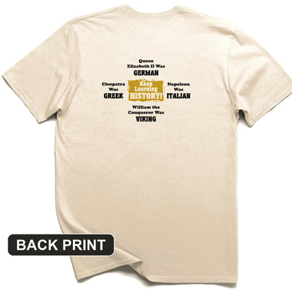 Keep Learning History Back Print T-Shirt