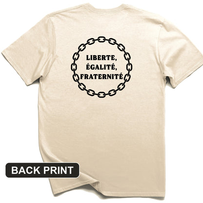 Liberte Egalite Fraternite Back Print T-Shirt