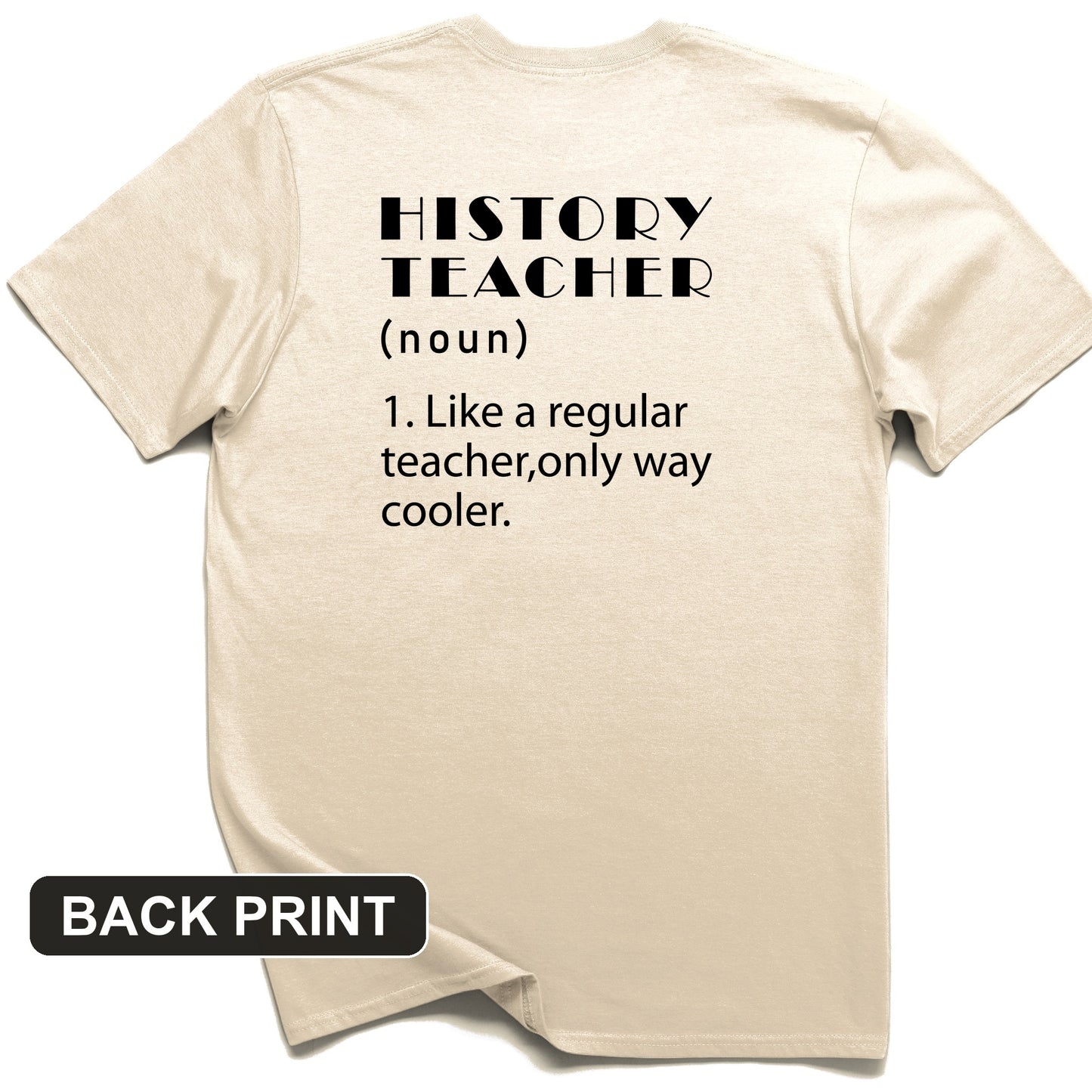 Like A Regular Teacher Back Print T-Shirt