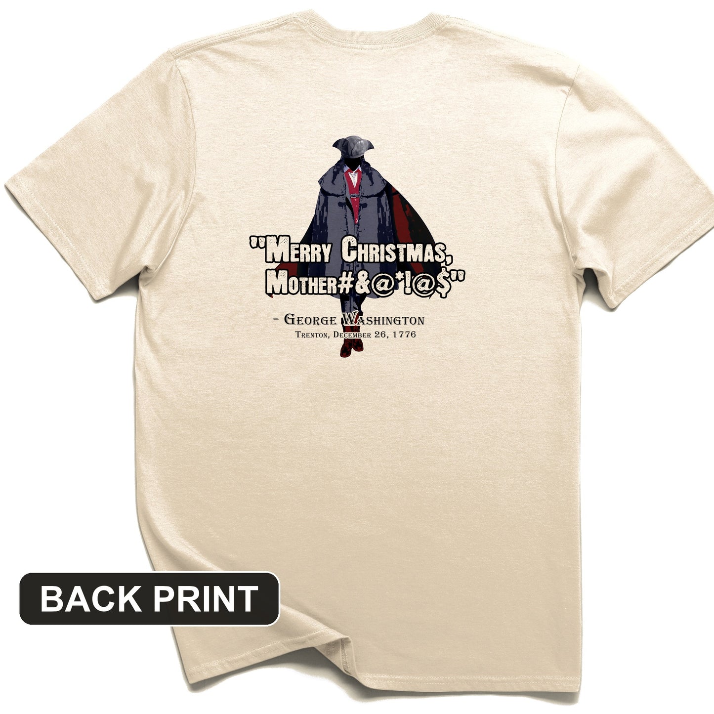 Merry Christmas Mother #%@#$!@ Back Print T-Shirt