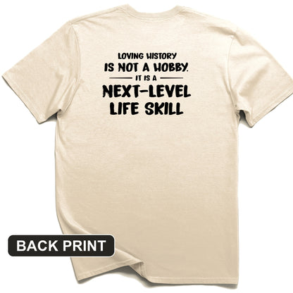 Next Level Life Skill Back Print T-Shirt
