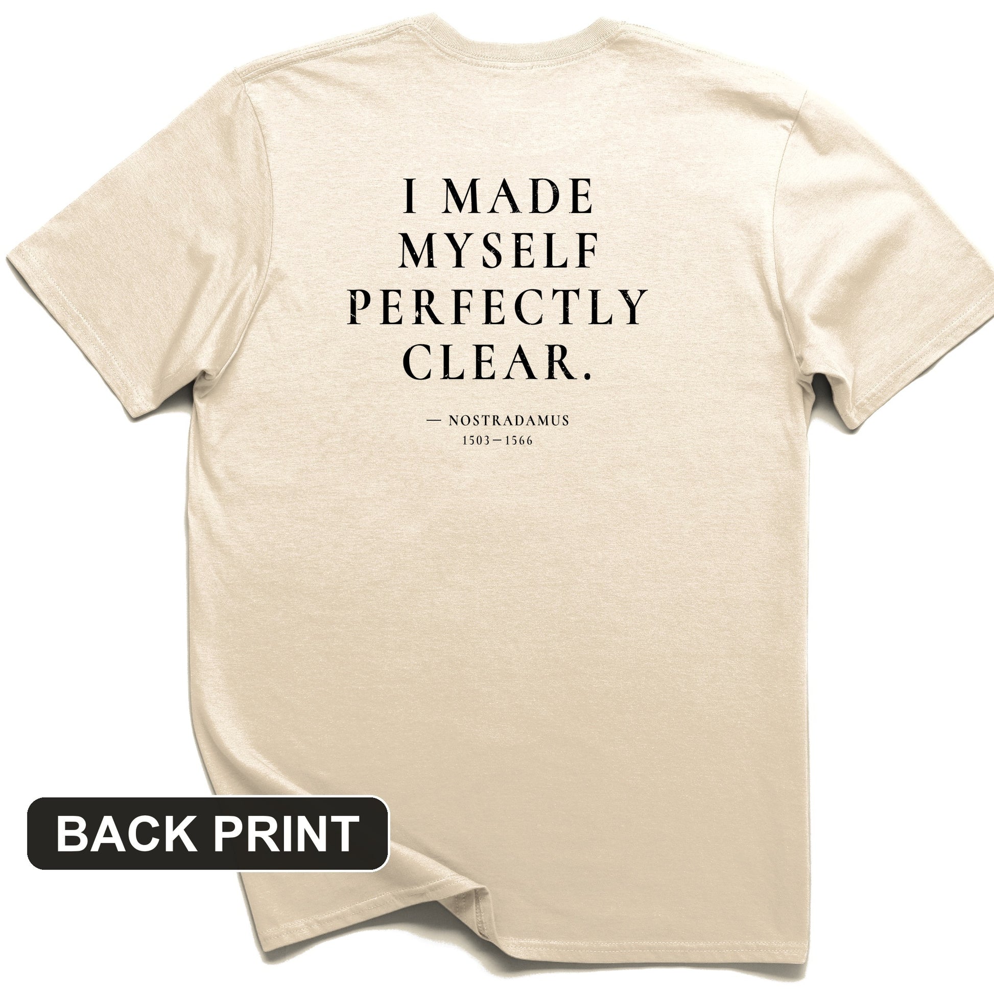 Nostradamus - I Told You Back Print T-Shirt