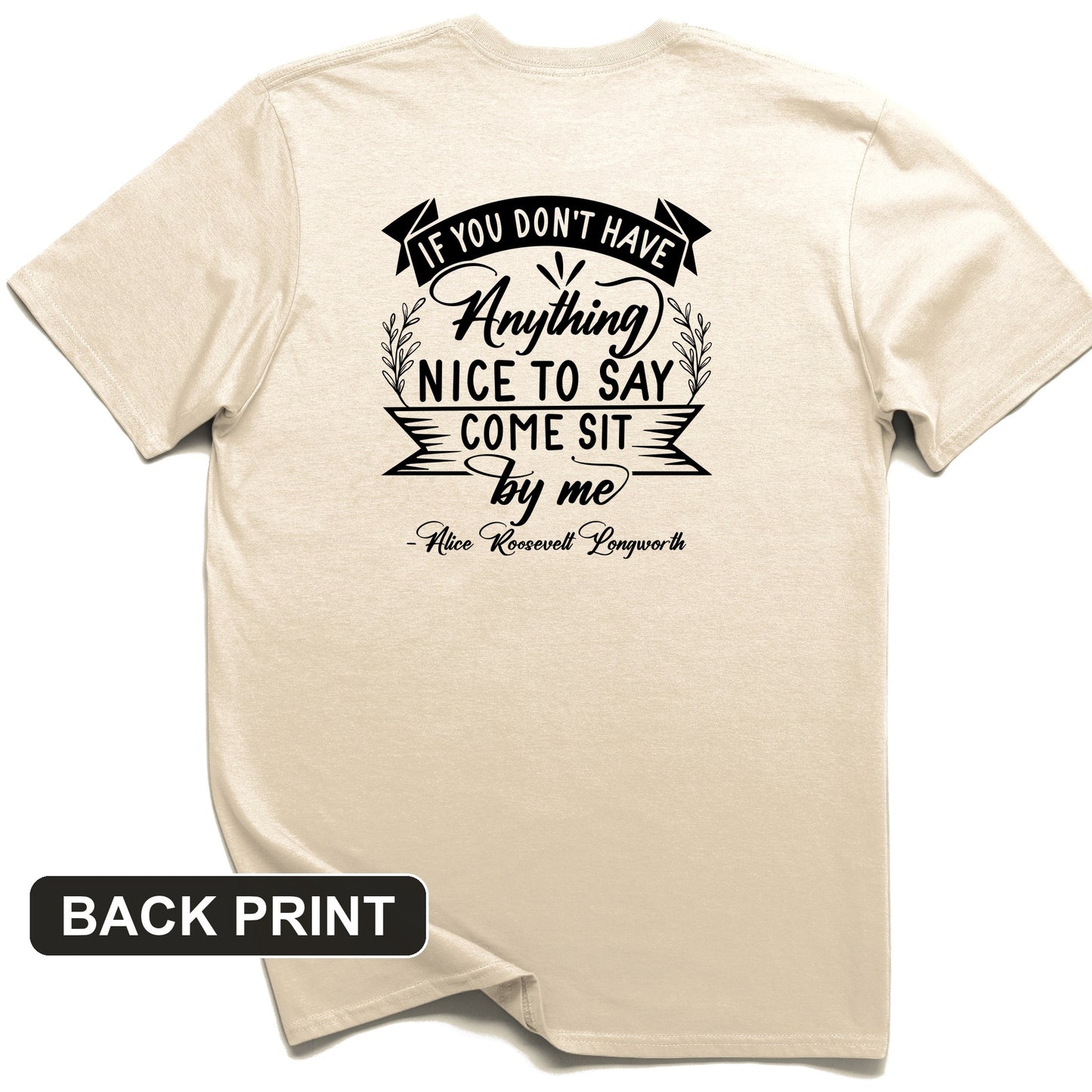 Nothing Nice To Say Back Print T-Shirt