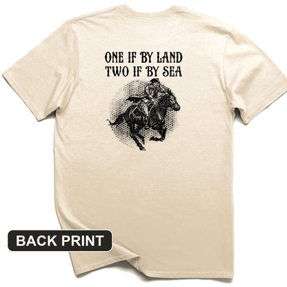 One If By Land Back Print T-Shirt