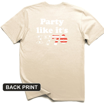 Party Like It's 1776 Back Print T-Shirt