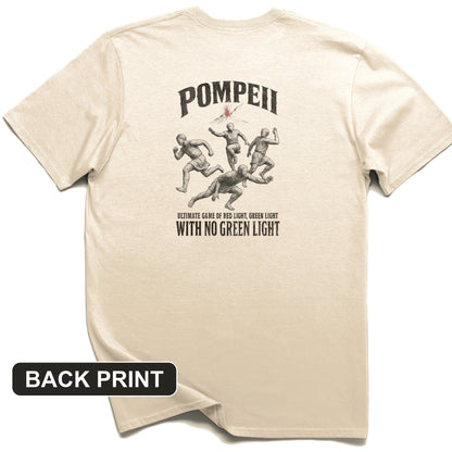 Pompeii Red Light Green Light Back Print T-Shirt