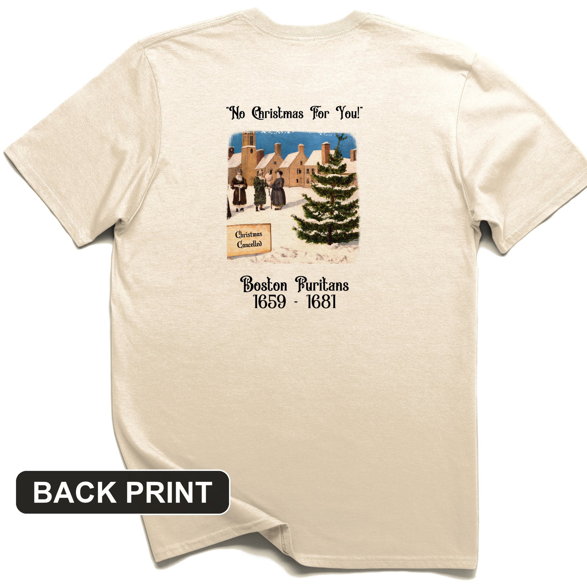 Puritans Banned Xmas Boston Back Print T-Shirt