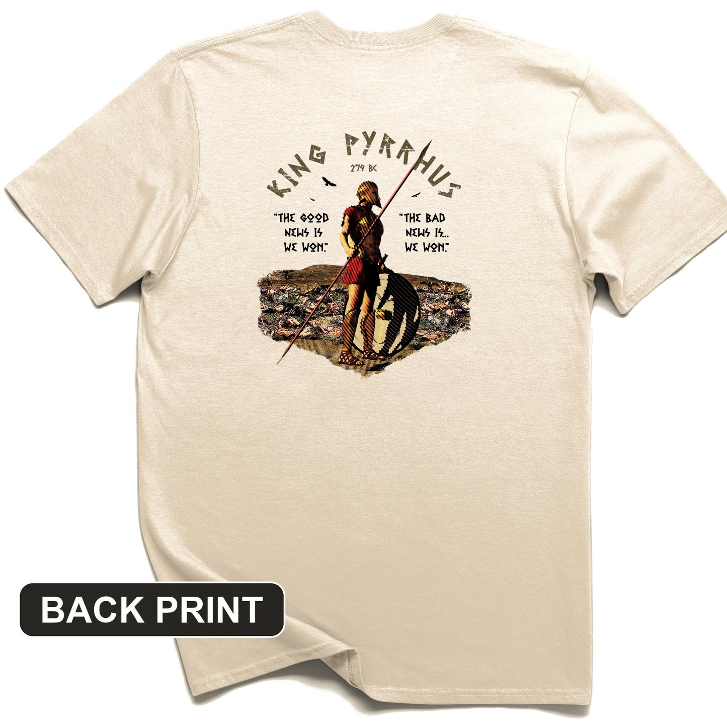 Pyrrhic Victory Back Print T-Shirt
