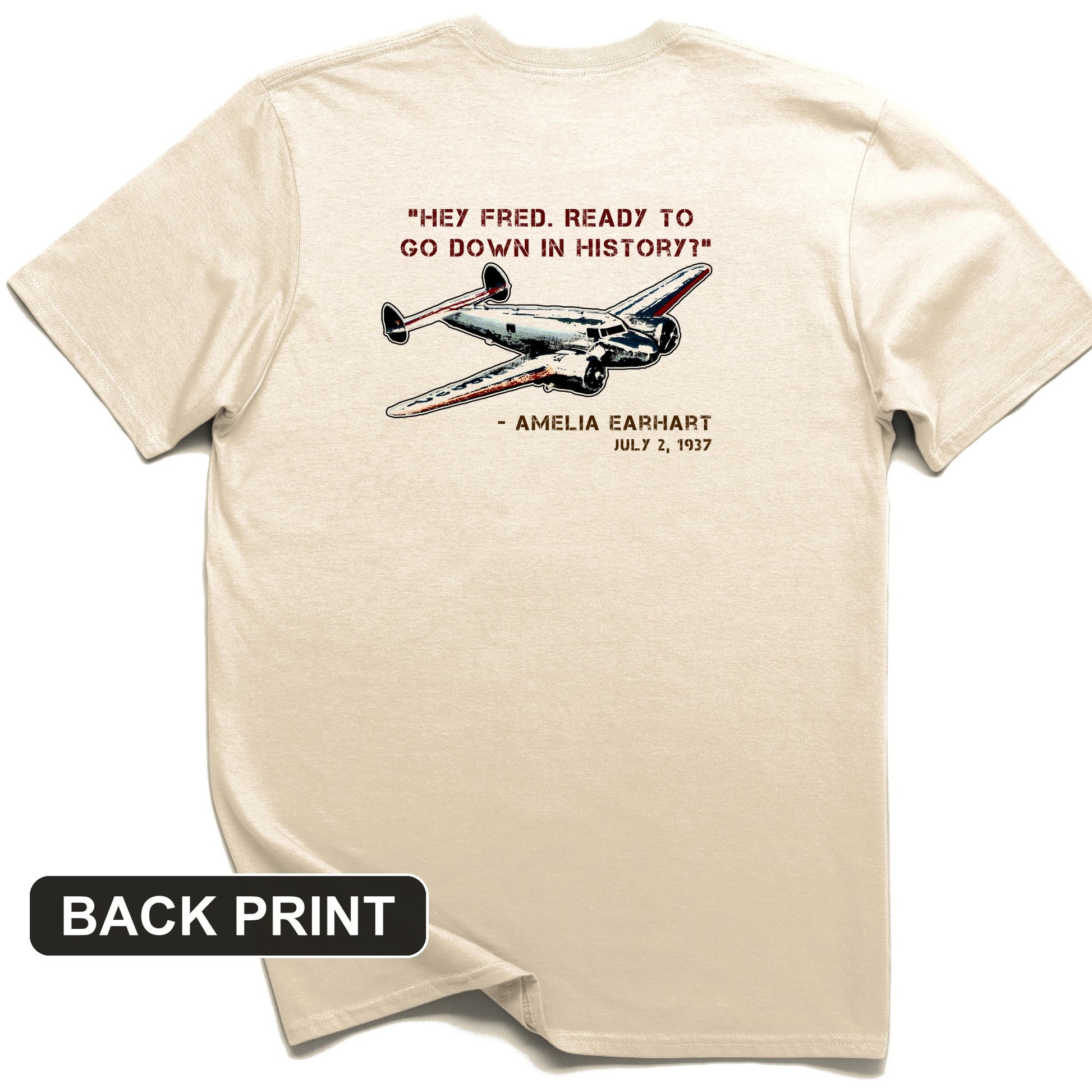 Ready To Go Down In History Back Print T-Shirt