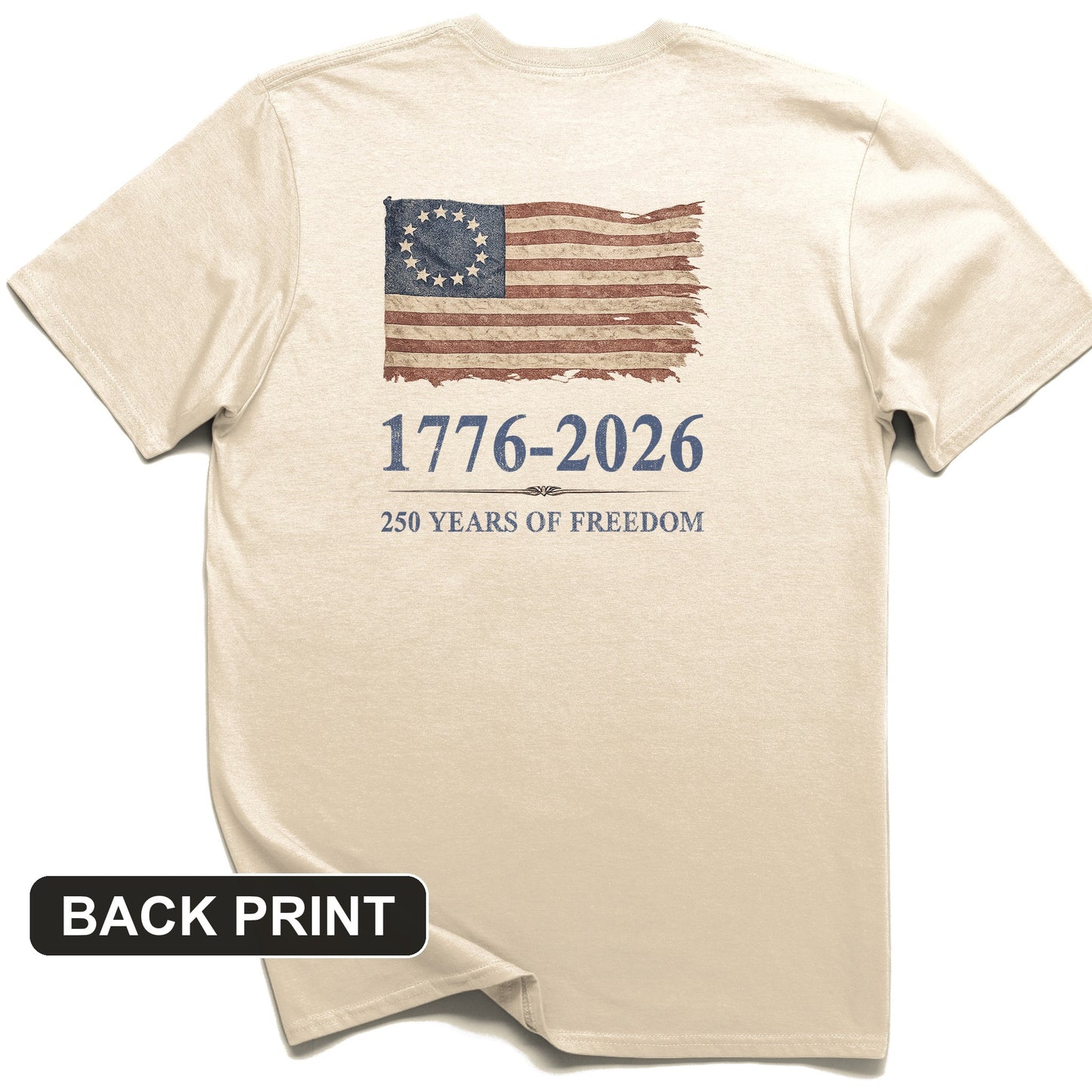 Revolutionary Flag 250 Back Print T-Shirt