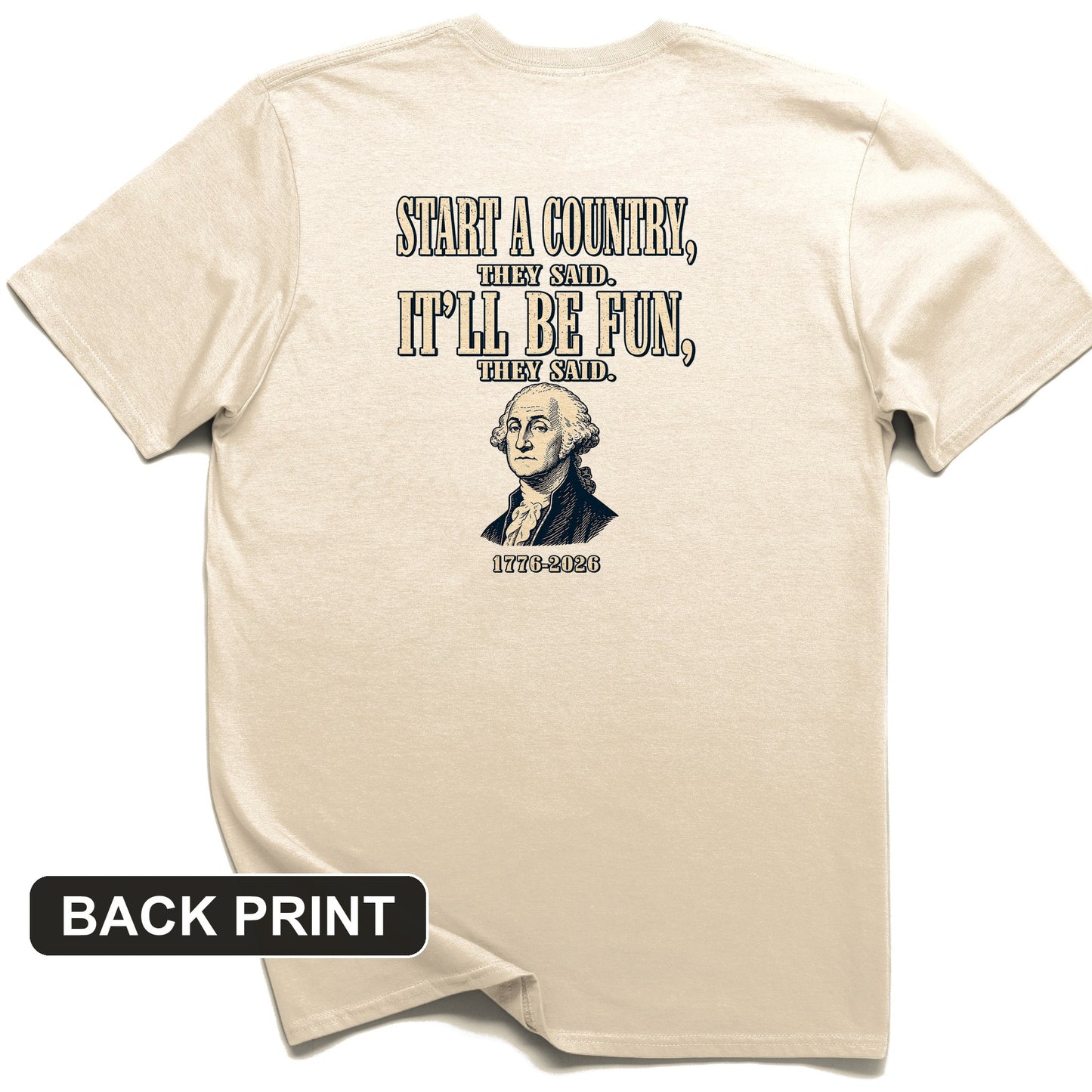 Start a Country Back Print T-Shirt