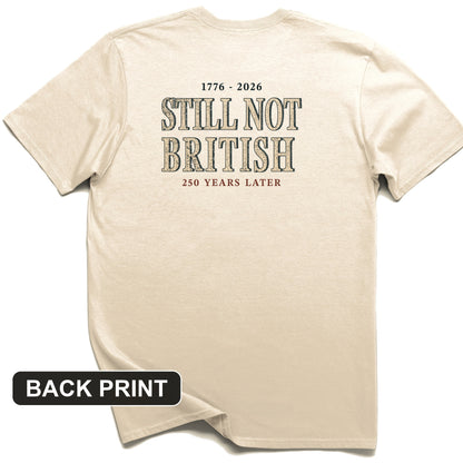 Still Not British Back Print T-Shirt
