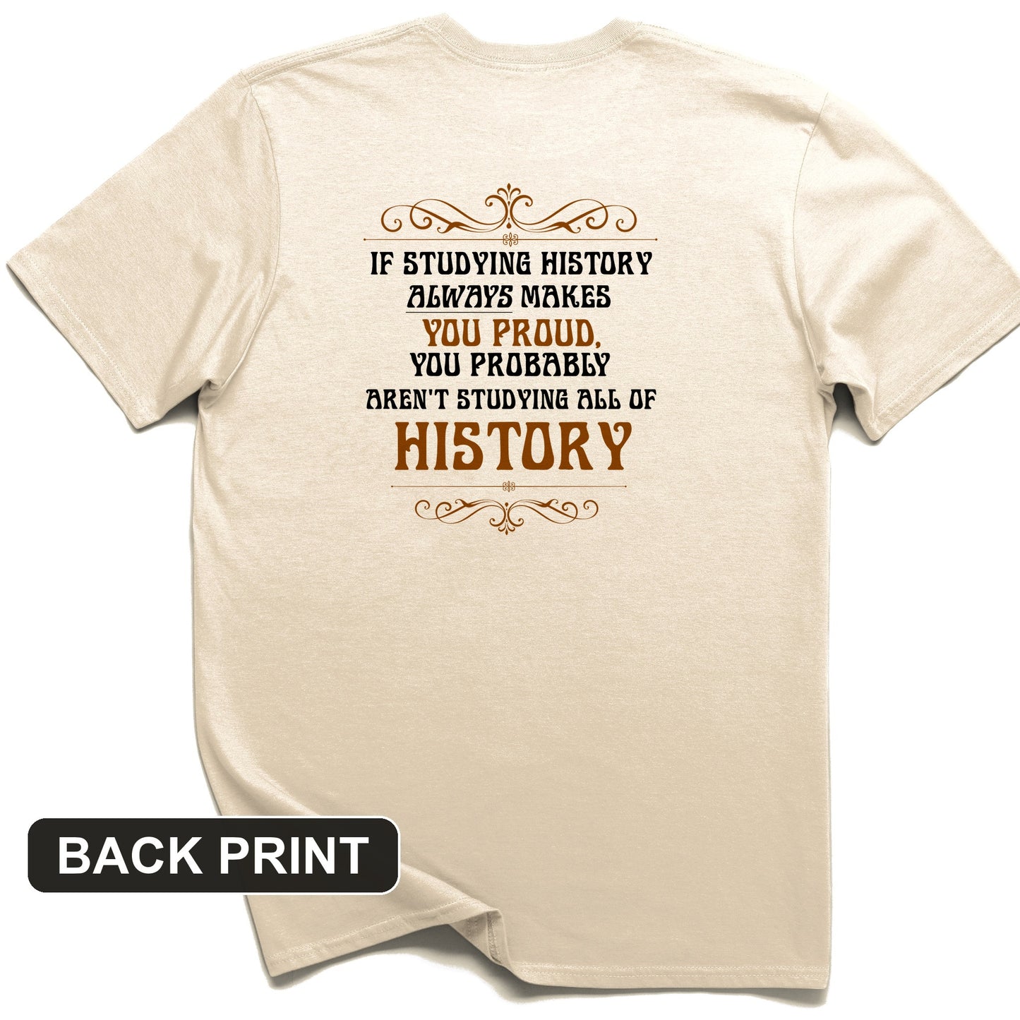 Studying History Back Print T-Shirt
