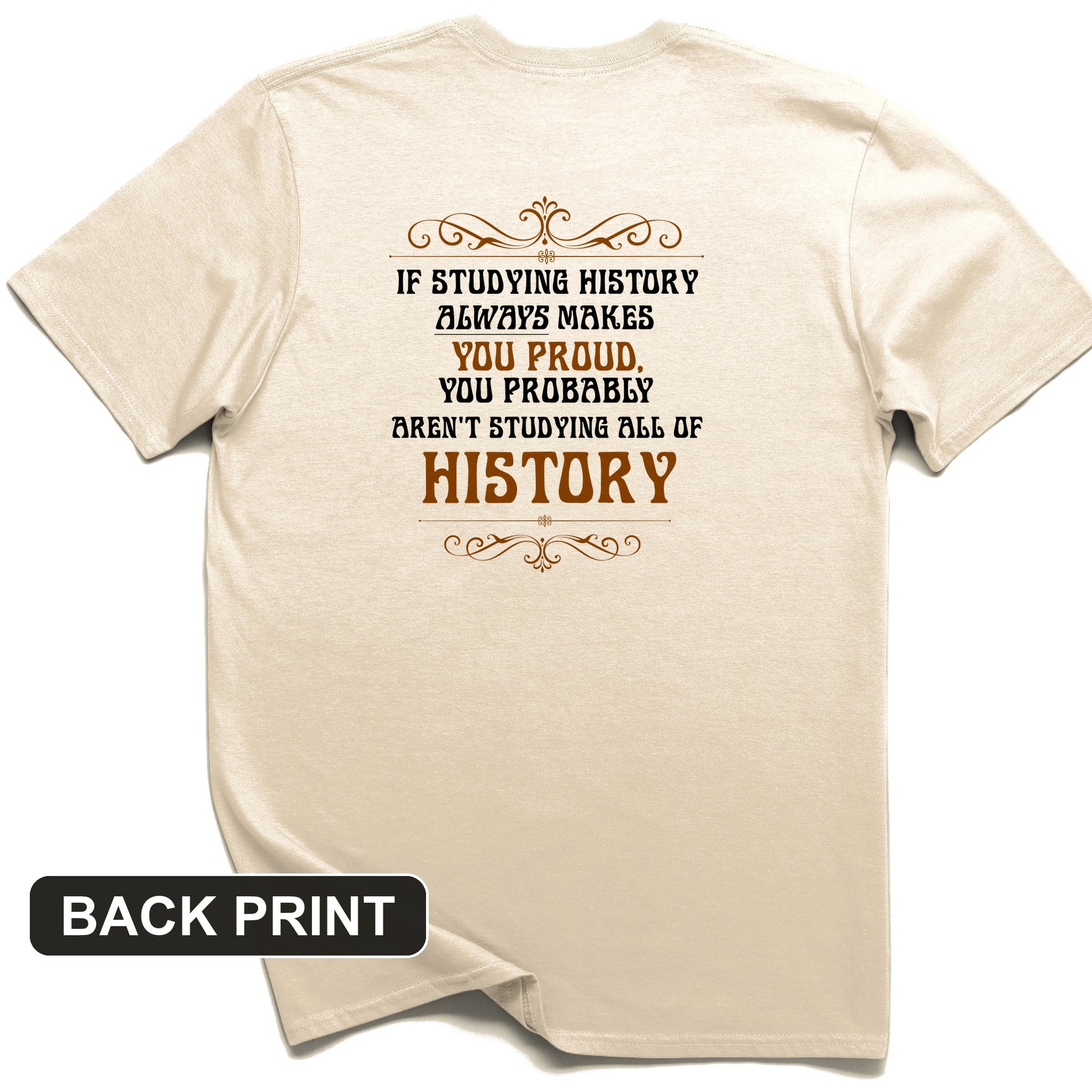 Studying History Back Print T-Shirt