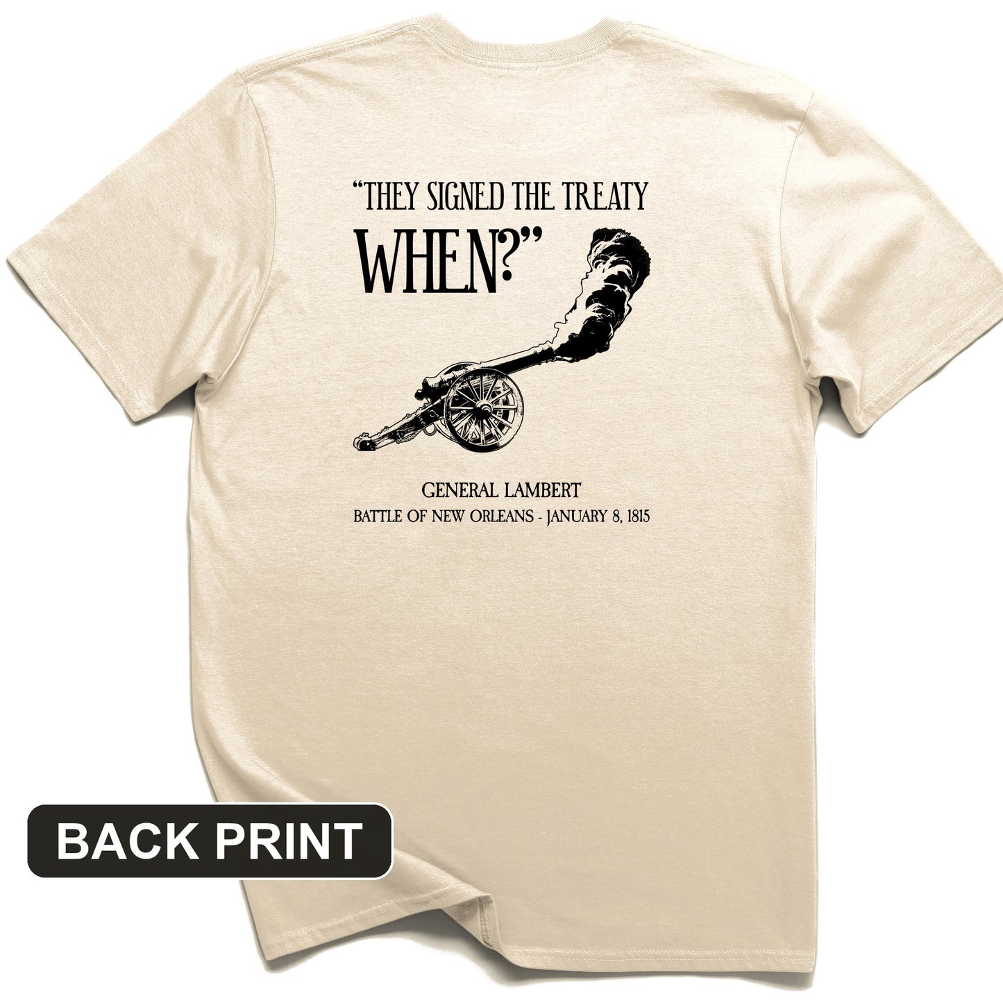 They signed it WHEN Back Print T-Shirt