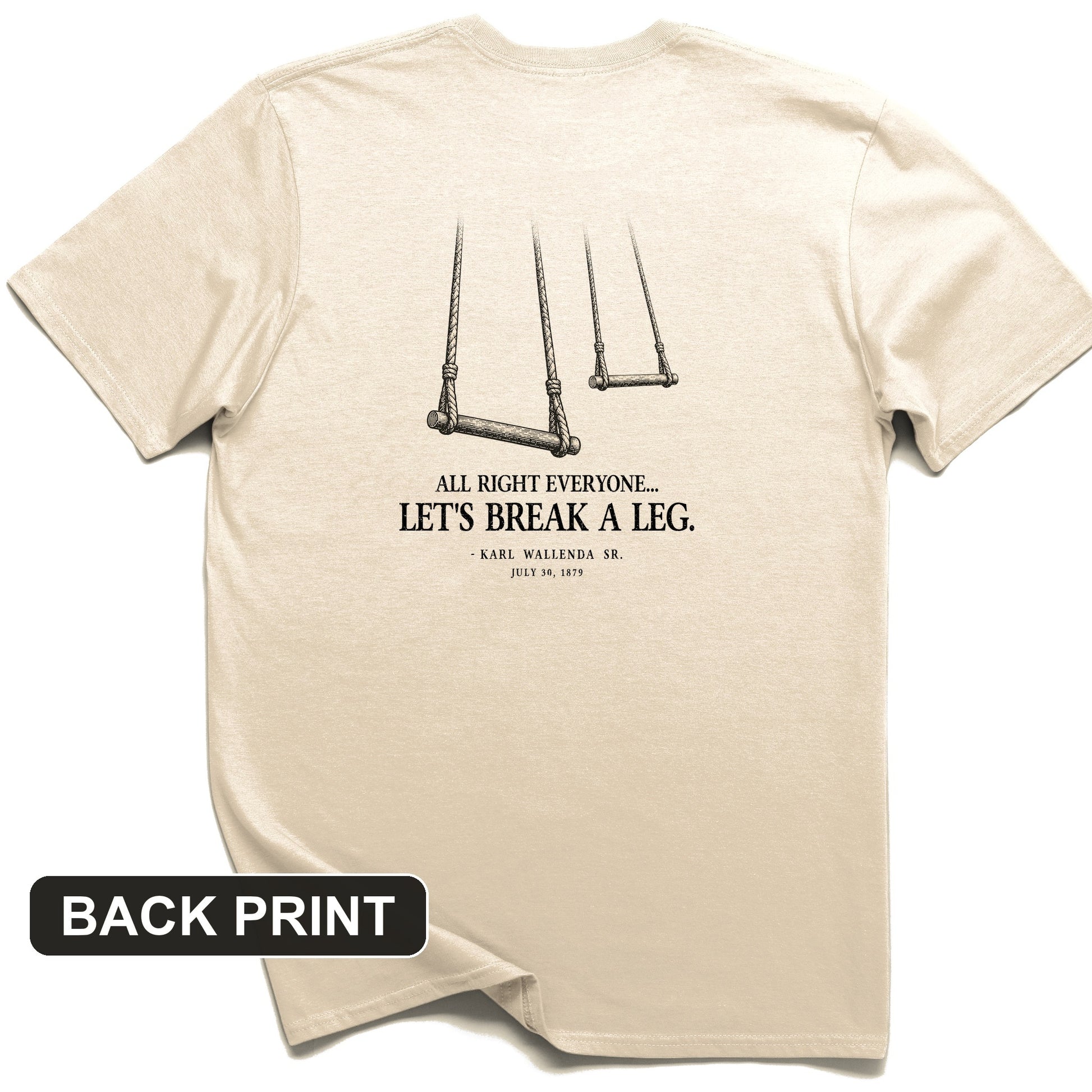Wallendas Back Print T-Shirt