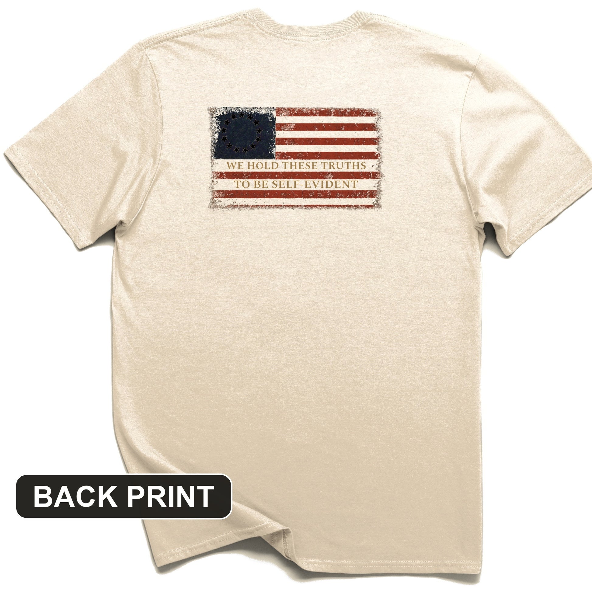 We Hold These Truths Back Print T-Shirt