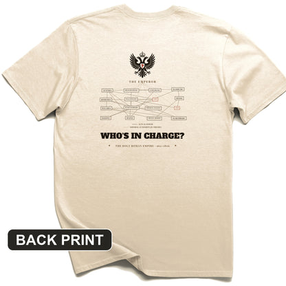 Whos In Charge Back Print T-Shirt