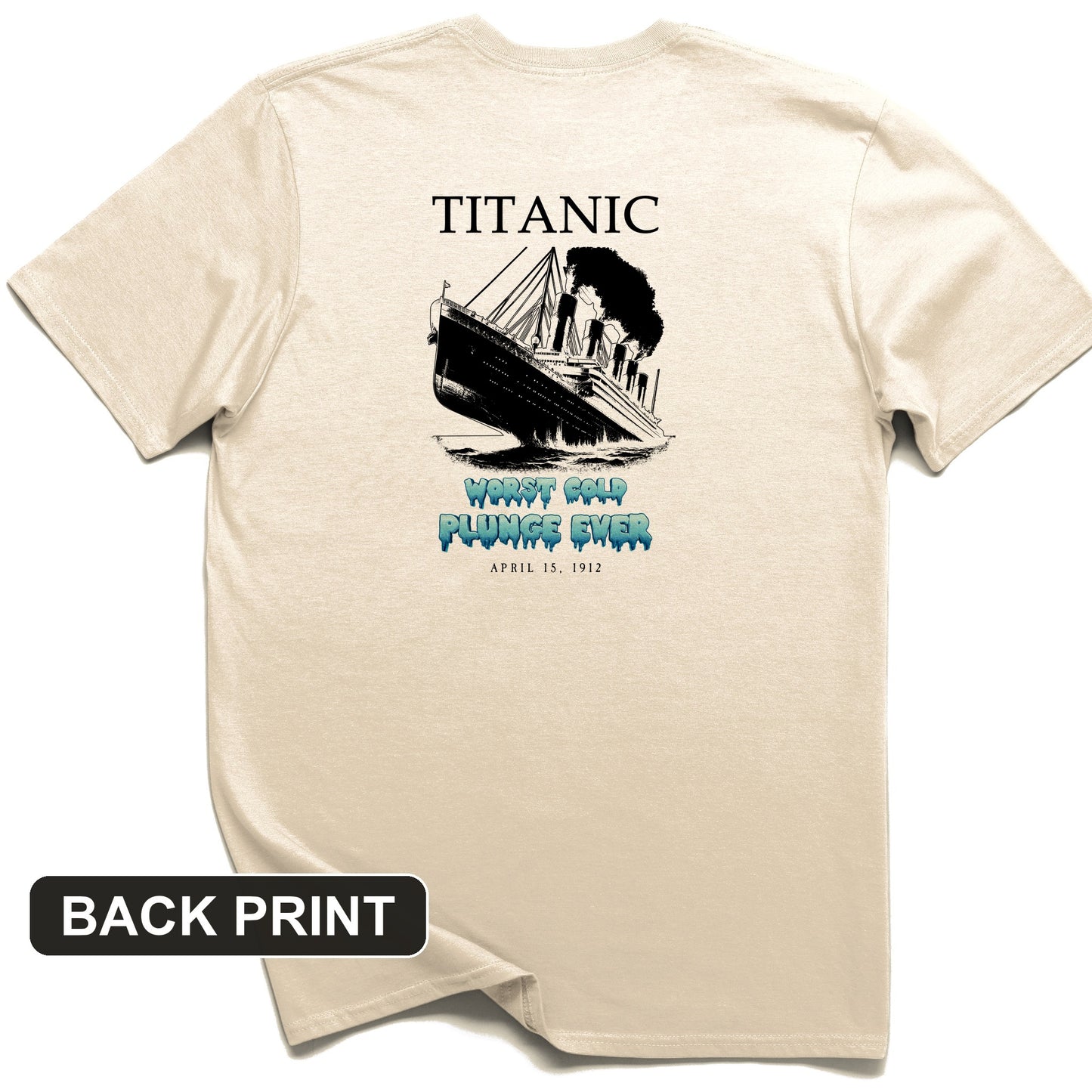 Worst Cold Plunge Ever Back Print T-Shirt