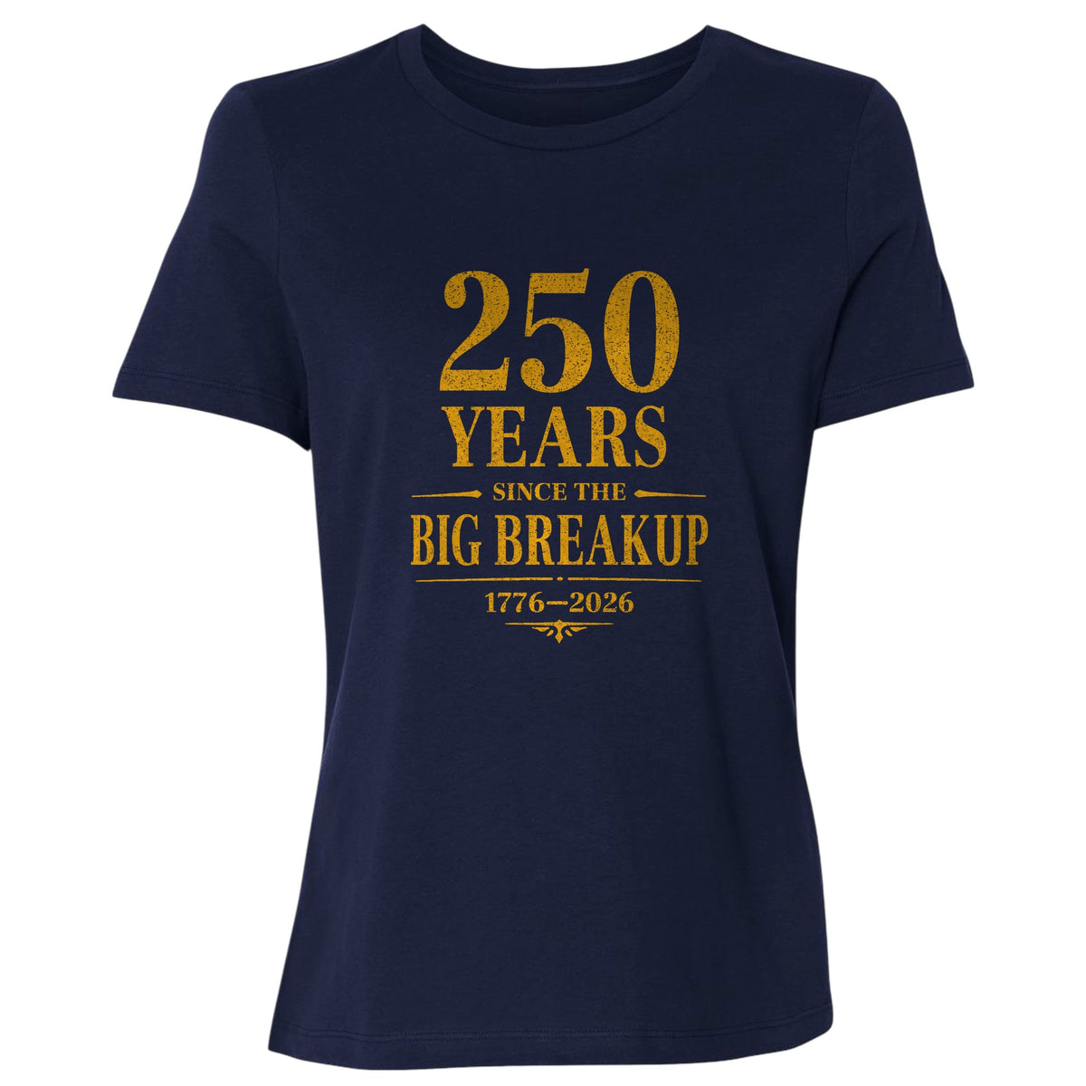 250 Big Breakup Women's T-Shirt