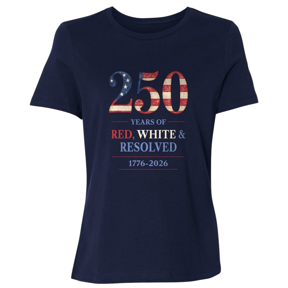 250 Red White and Resolved Women's T-Shirt