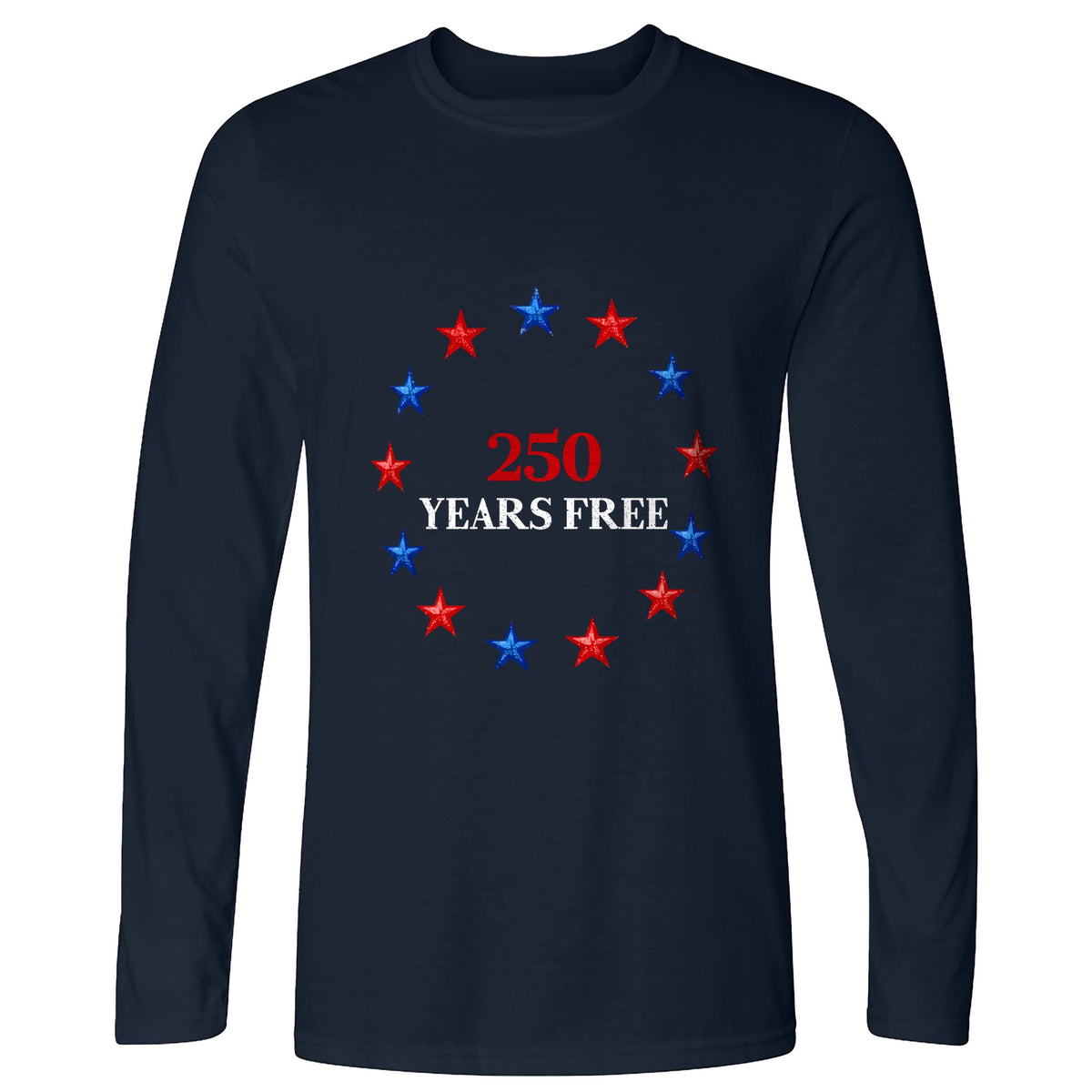 250 Years Free Long Sleeve T-Shirt