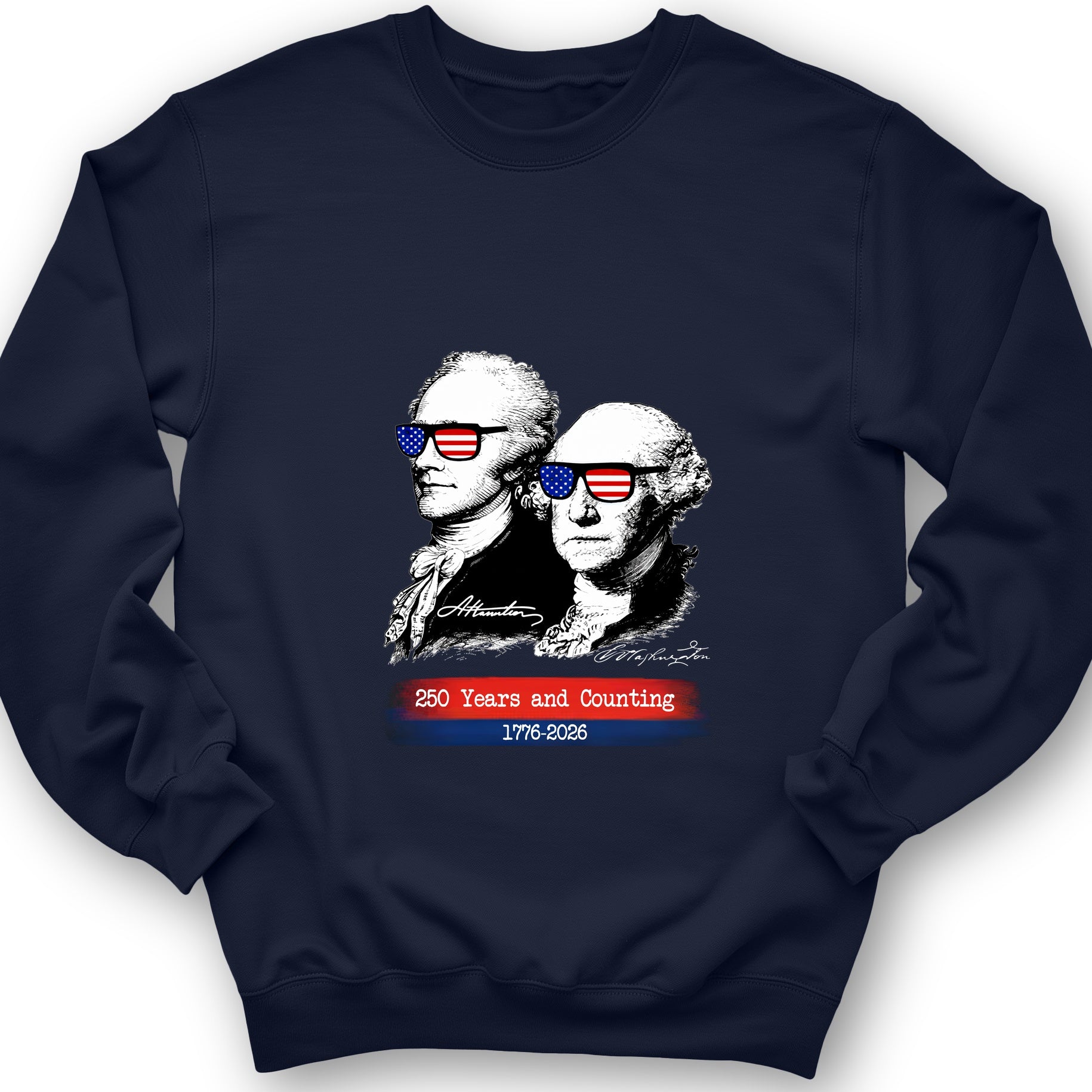 250 Years and Counting Sweatshirt