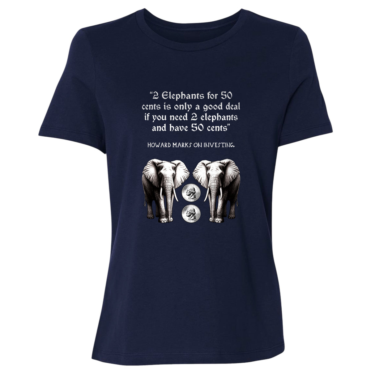 2 Elephants for 50 Cents Women's T-Shirt