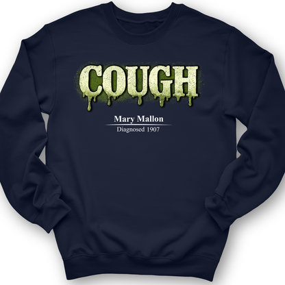 Typhoid Mary Crewneck