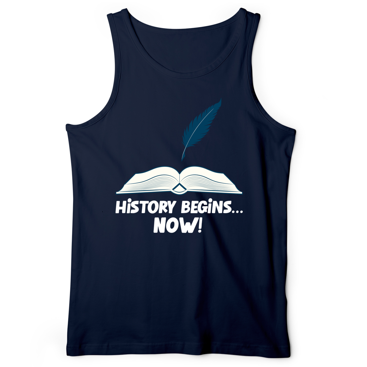 History Begins Now Tank