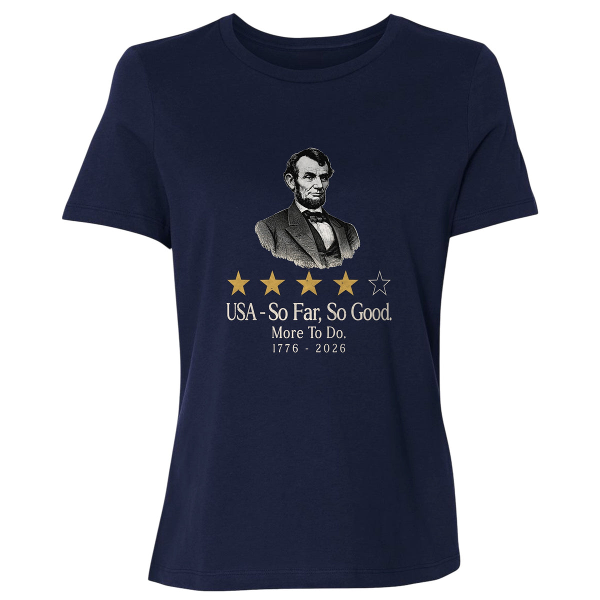 Abe So Far So Good Women's T-Shirt