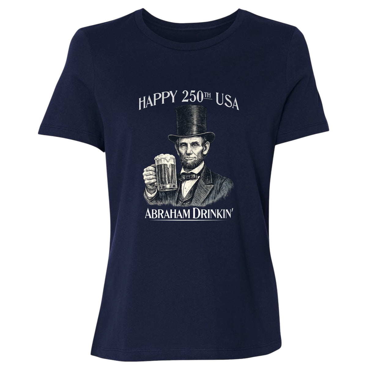 Abraham Drinkin Women's T-Shirt