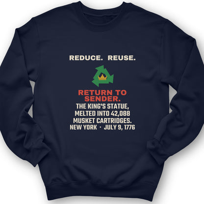 Return To Sender King's Statue 1776 Crewneck
